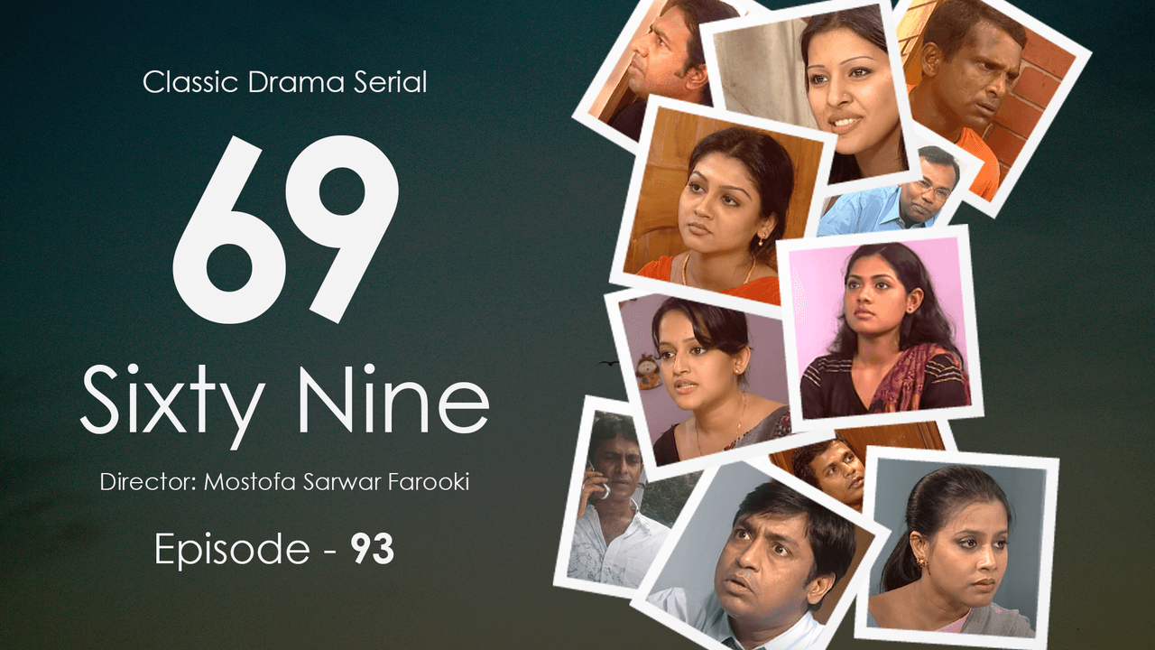 Sixty Nine Episode 93
